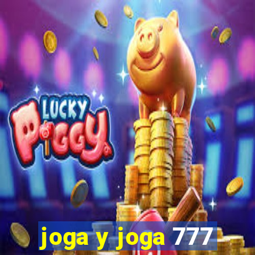 joga y joga 777